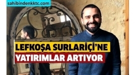 Lefkoşa Surlariçine Yatırımlar Artıyor Lefkoşa Surlariçine Yatırımlar Artıyor