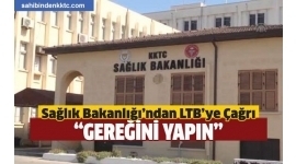 Sağlık Bakanlığı'ndan LTB'ye Çağrı Sağlık Bakanlığı'ndan LTB'ye Çağrı