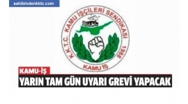 KAMU-İŞ'ten Uyarı Grevi KAMU-İŞ'ten Uyarı Grevi